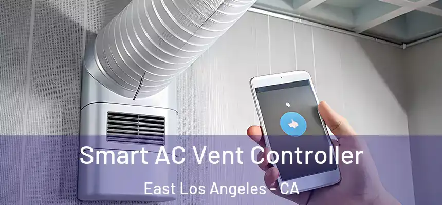  Smart AC Vent Controller East Los Angeles - CA